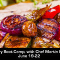 Culinary Boot Camp with Chef Martin Louzao